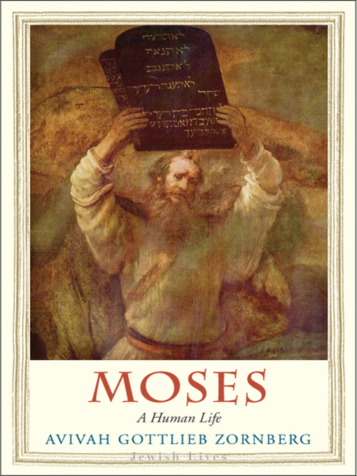Title details for Moses by Avivah Gottlieb Zornberg - Available